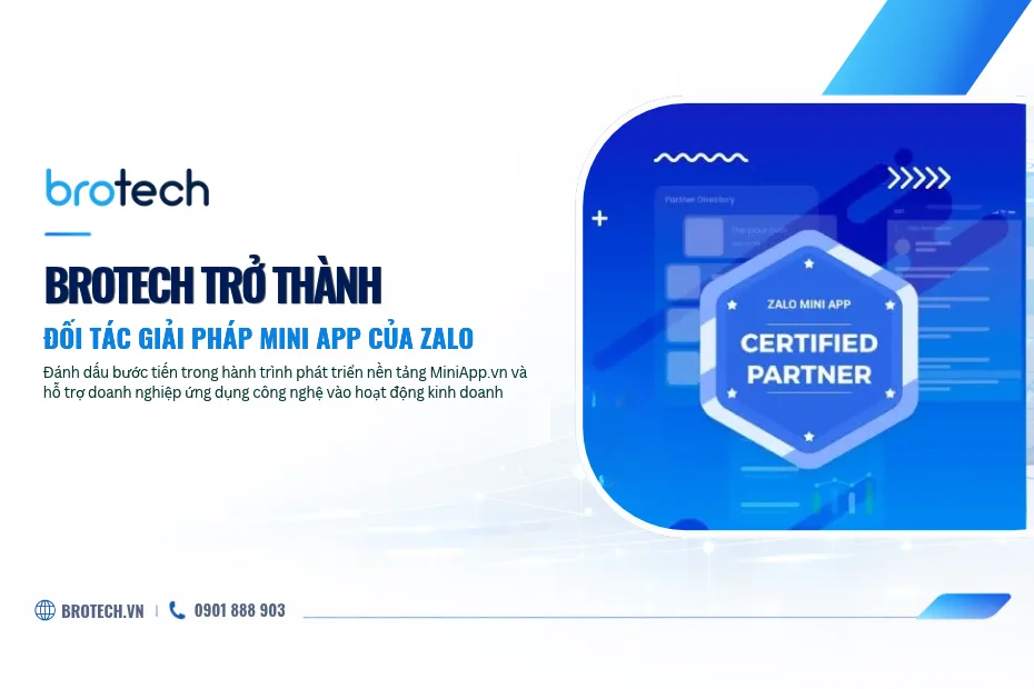 Brotech Trở Thành Đối Tác Giải Pháp Mini App Của Zalo