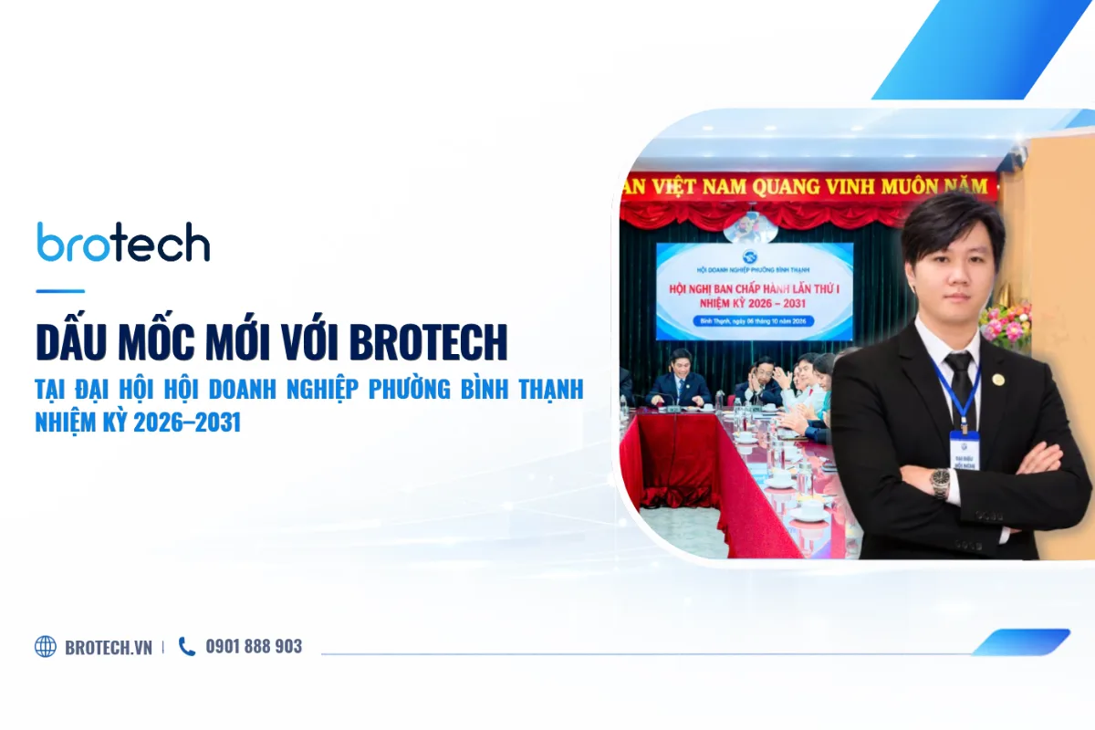 Brotech và vai trò mới tại Đại hội Hội Doanh nghiệp phường Bình Thạnh nhiệm kỳ 2026–2031